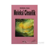 Meleksi Cinsellik - Manuel Puig