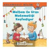 Meltem İle Uras Matematiği Keşfediyor Eğlenceli Bilim - Maria Breuer