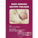 MEME KANSERLI HASTAYA YAKLAŞIM - Z. ÇİÇEK FADILOĞLU