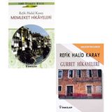 Memleket Hikayeleri: Gurbet Hikayeleri - Refik Halid Karay