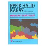 Memleket Hikâyeleri Gençler İçin - Refik Halid Karay