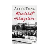 Memleket Hikâyeleri Ve Ayfer Tunç