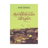Memleketimden Hikayeler - İsmail Özgümüş