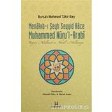 Menakıb-ı Şeyh Seyyid Hace Muhammed Nuru’l-Arabi - bursali mehmet tahir