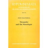 Menander and the Monologue (Hypomnemata: Untersuchungen zur Antike und zu ihrem Nachleben)