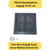 #Menfez Kare Baca Kapağı Ayarlı Duvar Menfezi Antrasit Gri Filtreli Havalandırma Kapağı Plastik Vent