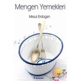 MENGEN YEMEKLERI - MESUT ERDOĞAN;BUĞRAHAN ŞİRVANCI