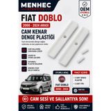 Menhec Otomotiv Fiat Doblo 2000-2024 Cam Kenar Denge Plastiği Seti 2’li OEM 735520846 Cam Sallanma Önleyici