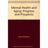 Mental Health and Aging: Progress and Prospects