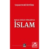 Merak Edilen Yönleriyle İslam Prof. Dr. Yaşar Nuri Öztürk