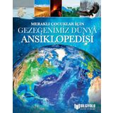 Merakli Cocuklar Icin Gezegenimiz Dunya Ansiklopedisi