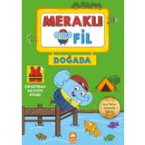 Meraklı Fil Doğada Çıkartmalı Aktivite Kitabı Eksik Parça Yayınları