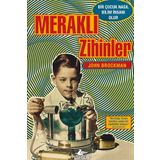 MERAKLI ZIHINLER - CURIOUS MINDS