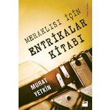 Meraklısı İçin Entrikalar Kitabı - Murat Yetkin
