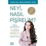 Mercan Terlik Çanta Gıda Mühendisi Anlatıyor: Sağlıklı Beslenmek Için Neyi, Nasıl Pişirelim?