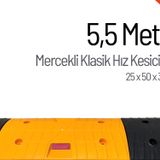 Mercekli Klasik Hız Kesici, Yol Kasisi 5,5 Metre