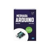 Merhaba Arduino - Nobel Yayınevi