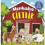 Merhaba Çiftlik - Okul Öncesi Cırt Cırtlı Hikaye Kitabı - Asiye Aslı Aslaner