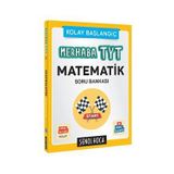 Merhaba Tyt Temel Matematik Çözüm Asistanlı Soru Bankası-Şenol Hoca Yayınları