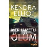 Merhametli Ölüm - Kendra Elliot