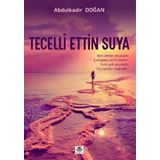 Meriç Yayınları Tecelli Ettin Suya