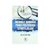 Merkez Bankası Para Politikası Stratejileri - Bülent Doğru