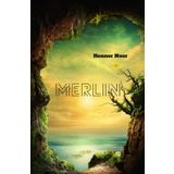 Merlin: Endzeit