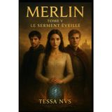 Merlin: Les cendres du serment