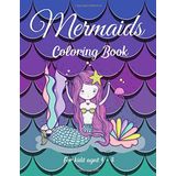 Mermaids Coloring Book for Kids Ages 4-8