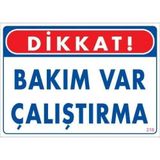 Mervem Pvc Levha "Dikkat Bakım Var Çalıştırma" 25X35 Cm