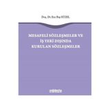 Mesafeli Sözleşmeler ve İş Yeri Dışında Kurulan Sözleşmeler - Ece Baş Süzel