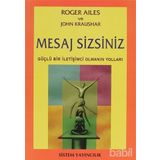 Mesaj Sizsiniz - Roger Ailes