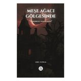 Meşe Ağacı Gölgesinde - Ebru Toprak