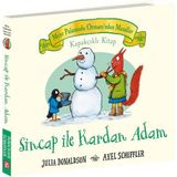 Meşe Palamudu Ormanı’ndan Masallar - Sincap ile Kardan Adam - Kapakçıklı Kitap (Ciltli) - Julia Donaldson