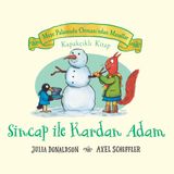Meşe Palamudu Ormanı’ndan Masallar - Sincap ile Kardan Adam - Kapakçıklı Kitap (Ciltli) (Kapak Değişebilir)