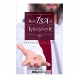 Mesih Isa Ile Tanışmak - Carlos Madrigal Mir