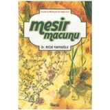 Mesir Macunu Gizemli Ve Muhteşem Bir Sağlık Sırrı - Dr. Recai Yahyaoğlu