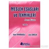 Meslek Esasları ve Teknikleri Ders Kitabı - Ayşen Hovardaoğlu Leyla Şenocak