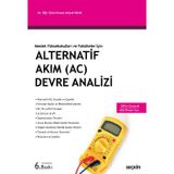 Meslek Yüksekokulları Ve Fakülteler İçin Alternatif Akım (Ac) Devre Analizi Dr. Öğr. Üyesi Hasan Selçuk Selek Temmuz 2022 / 6. Baskı