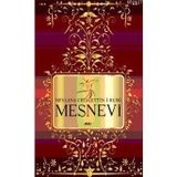 MESNEVI - MEVLÂNÂ CELÂLEDDÎN-I RÛMÎ