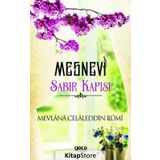 Mesnevi Sabır Kapısı - Mevlana Celaleddin-i Rumi