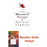 Mesnevi Terapi: Haydi Dikenlikten Dön, Gül Bahçesine Gel + Masallar Kitabı - Hayır