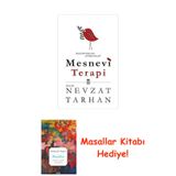 Mesnevi Terapi: Haydi Dikenlikten Dön, Gül Bahçesine Gel + Masallar Kitabı