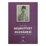 Meşrutiyet Ruznamesi Cavid Bey 2. Cilt Türk Tarih Kurumu