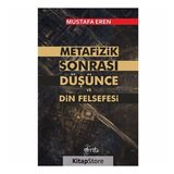 Metafizik Sonrası Düşünce Ve Din Felsefesi