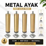 Metal Ayak Mat Gold 12 Cm 4 Adet Mobilya Baza Sehpa Dolap Masa Ayağı M8 Civatalı Bağlantı Aparatlı