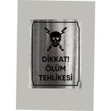 Metal Dikkat Ölüm Tehlikesi Uyarı Levhası 14X20 cm Arkası Yapışkanlı - 1 Adet