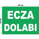 Metal Ecza Dolabı 15CM x 20CM Uyarı Levhası Yönlendirme Tabelası - 15 cm x 20 cm