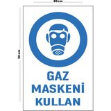 Metal Gaz Maskeni Kullan 20CM x 30CM A4 Büyüklüğünde Uyarı Levhası Yönlendirme Tabelası - 20 cm x 30 cm