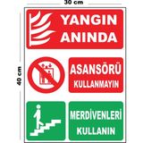 Metal Yangın Anında Asansörü Kullanmayın Merdiven 30CM x 40CM A3 Büyüklüğünde Uyarı Levhası Yönlen - 30 cm x 40 cm